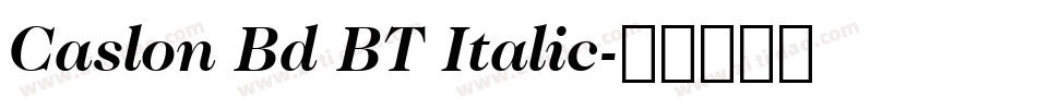 Caslon Bd BT Italic字体转换